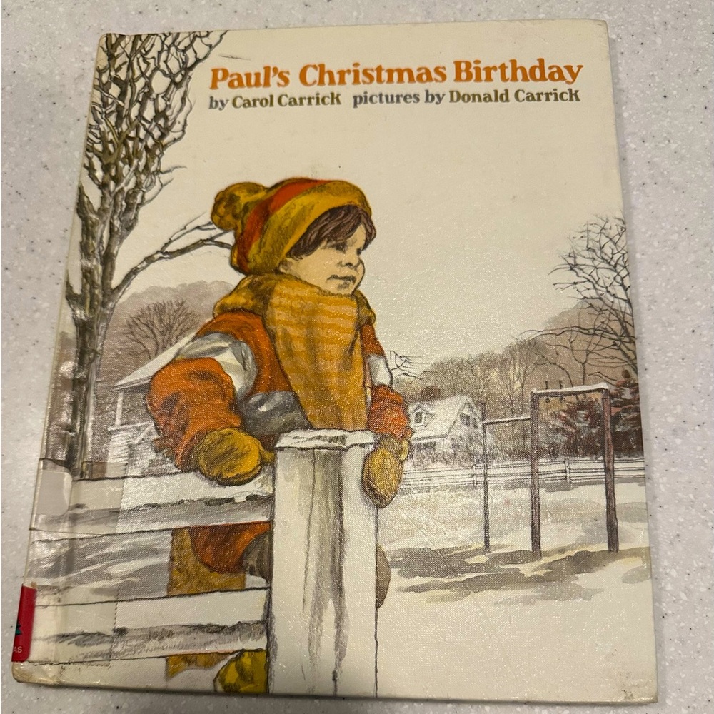 Vintage Christmas Kid’s Book - Paul's Christmas Birthday by Carol Carrick. 1978
